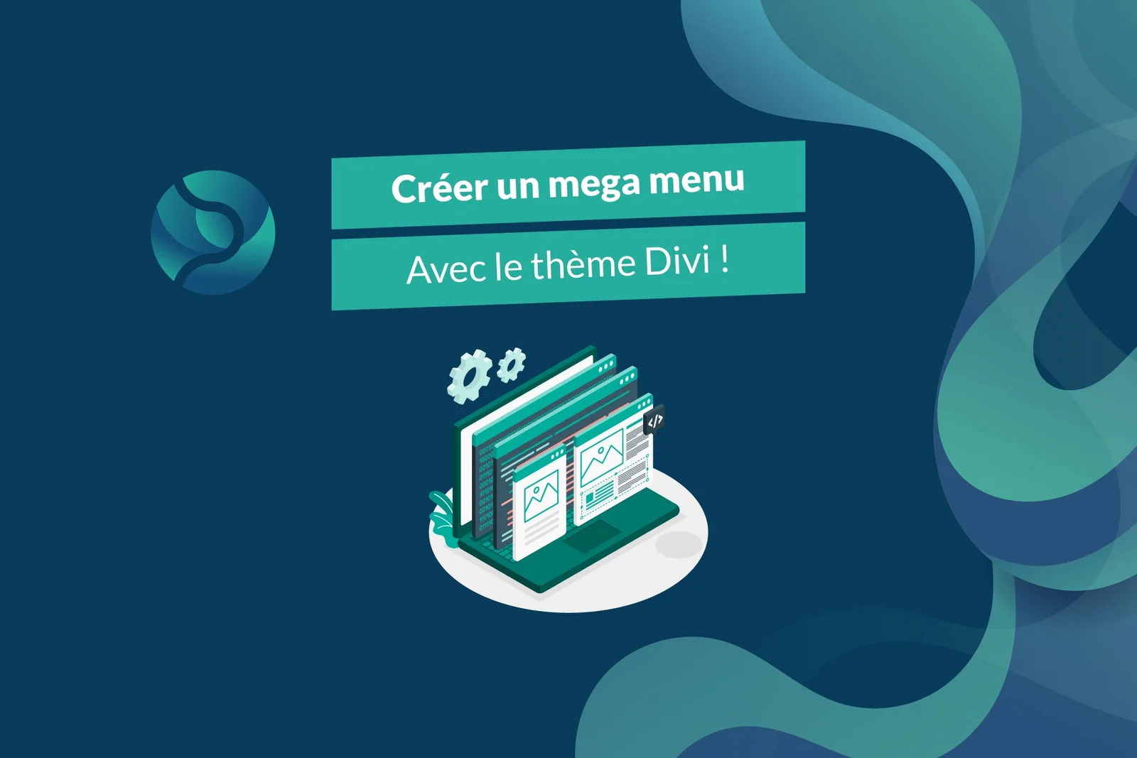 Comment créer un mega menu avec Divi ?